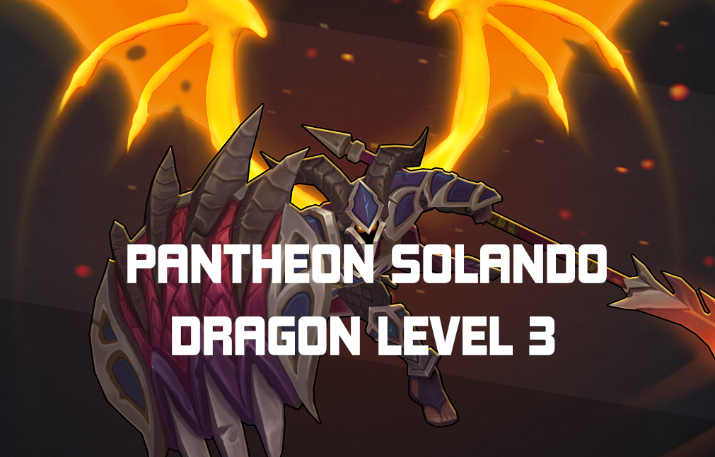 Season 5 – Pantheon Solando Dragon Level 3