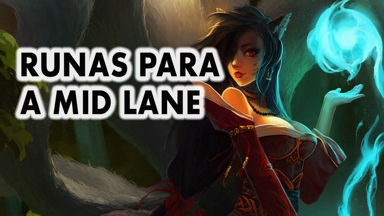 Dicas de Runas para a Mid Lane