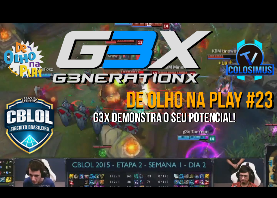 A G3X Demonstra seu Potencial! || De Olho Na Play #23!