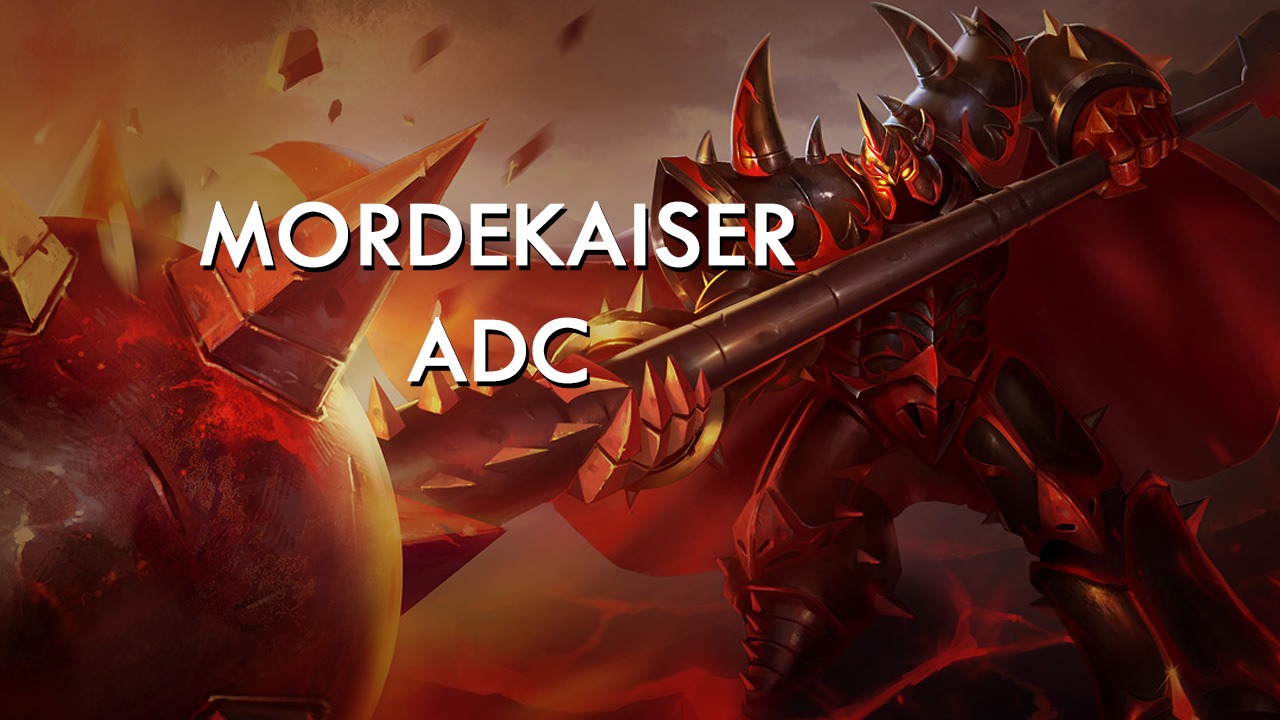 Analisando e Entendendo o Mordekaiser ADC