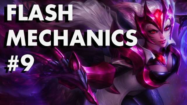 Flash Mechanics #9 – Ahri