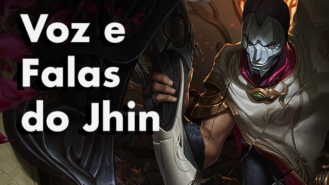 Interações do Jhin com os outros campeões
