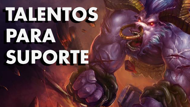 Talentos Para Suportes na Season 6
